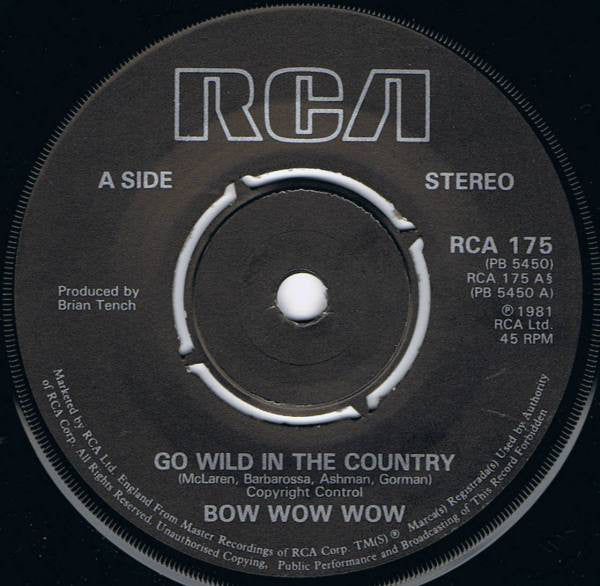 Bow Wow Wow : Go Wild In The Country (7", Single, Fou)