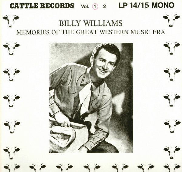 Billy Williams (4) : Memories Of The Great Western Music Era Vol 1 (LP, Comp, Mono, Ltd)