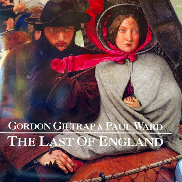 Gordon Giltrap, Paul Ward (2) : The Last Of England (LP, Ora)