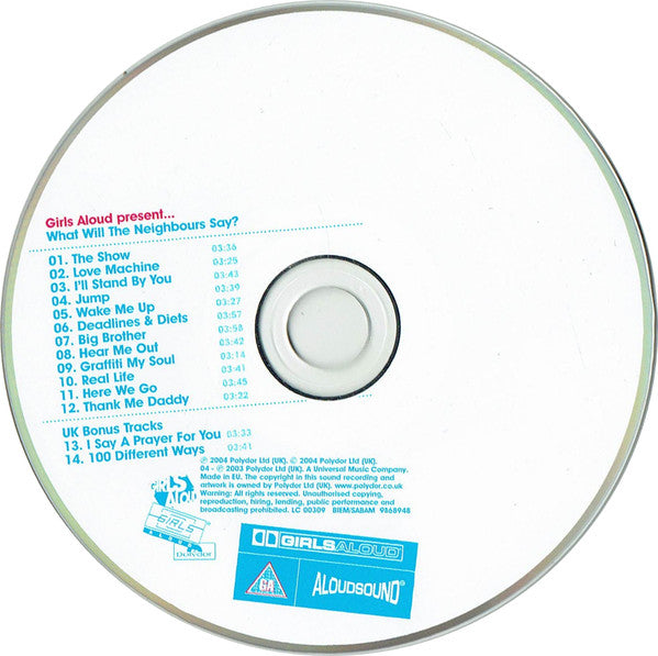 Girls Aloud : What Will The Neighbours Say? (CD, Album, RP, EDC)