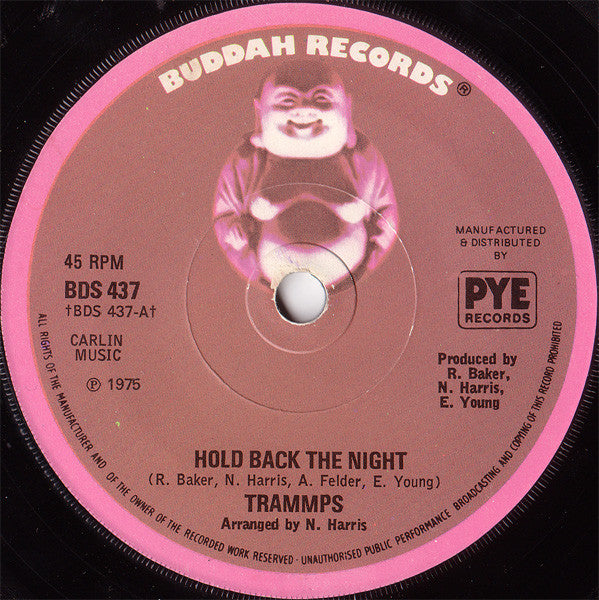 Trammps* : Hold Back The Night (7", Single, Sol)