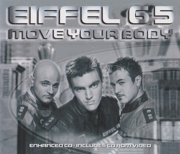 Eiffel 65 : Move Your Body (CD, Single, Enh)