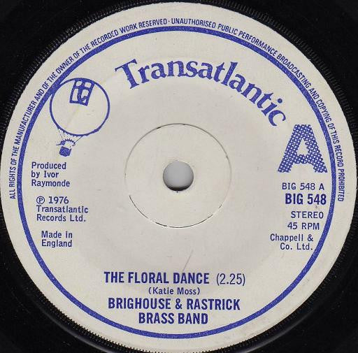 The Brighouse And Rastrick Brass Band : The Floral Dance (7", Single, Sol)