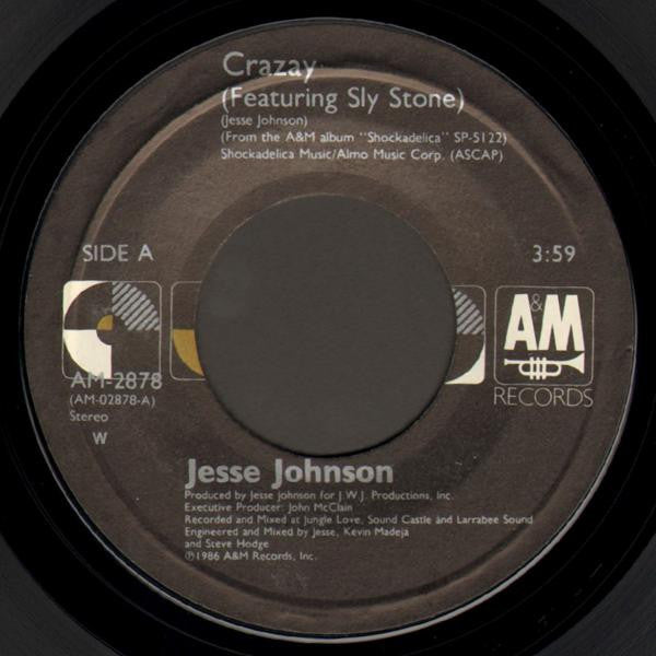 Jesse Johnson Featuring Sly Stone : Crazay (7", Single, Car)