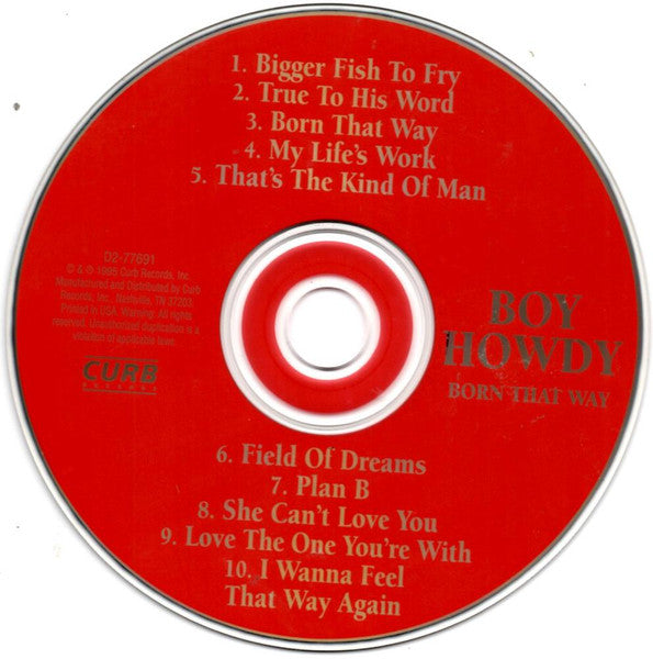 Boy Howdy : Born That Way (CD, Album)