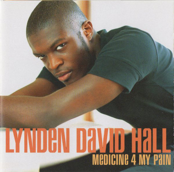 Lynden David Hall : Medicine 4 My Pain (CD, Album)