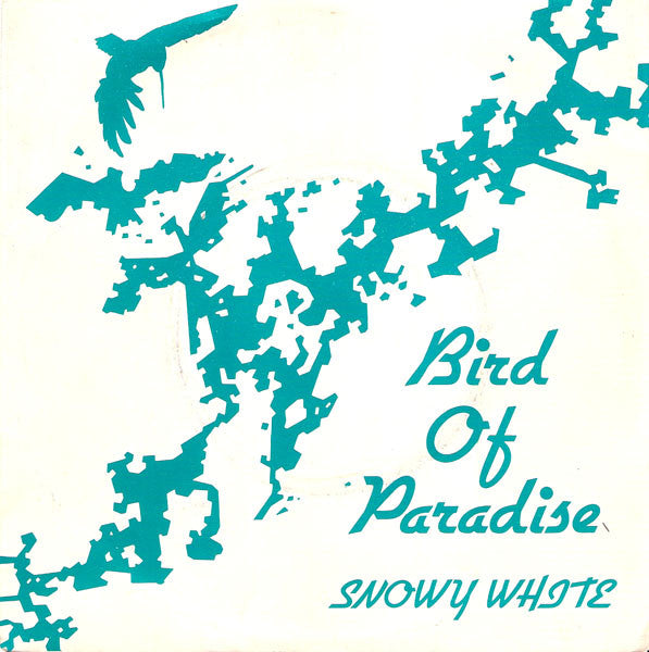 Snowy White : Bird Of Paradise (7", Single, Sol)
