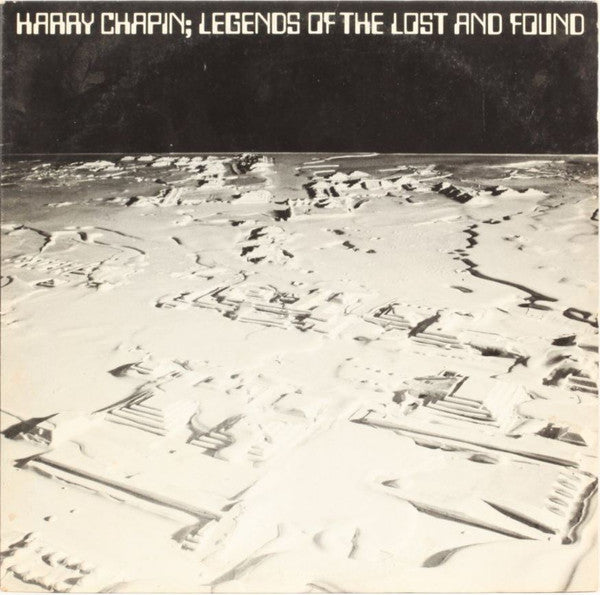 Harry Chapin : Legends Of The Lost And Found (2xLP, Album)