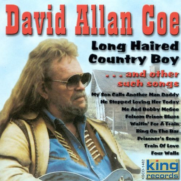 David Allan Coe : Long Haired Country Boy (...And Other Such Songs) (CD, Album)