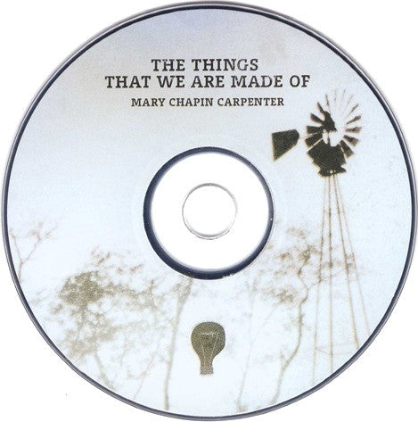 Mary Chapin Carpenter : The Things That We Are Made Of (CD, Album)