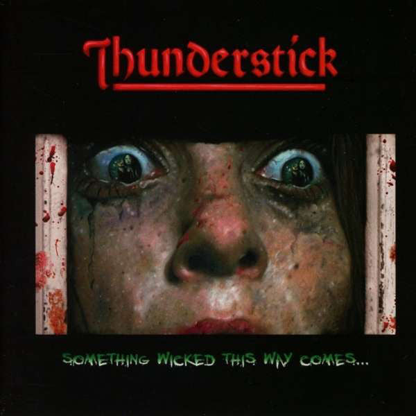 Thunderstick (2) : Something Wicked This Way Comes... (LP, Album, Ltd)