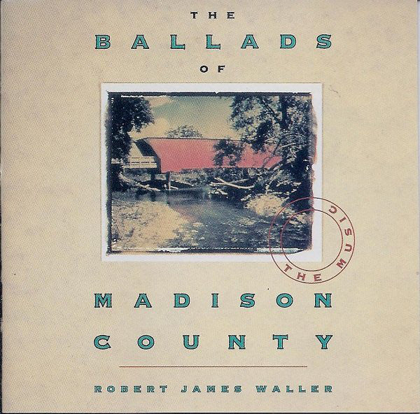 Robert James Waller : The Ballads Of Madison County (CD, Album)