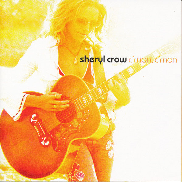 Sheryl Crow : C'mon, C'mon (CD, Album)