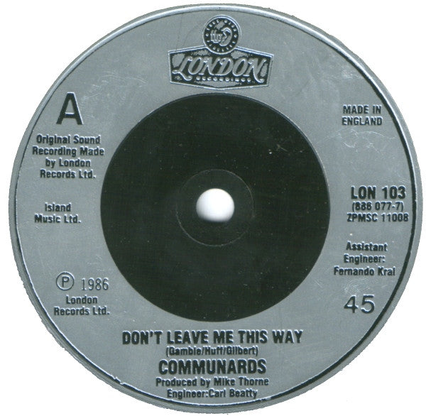 The Communards With Sarah Jane Morris : Don't Leave Me This Way (7", Single, Sil)