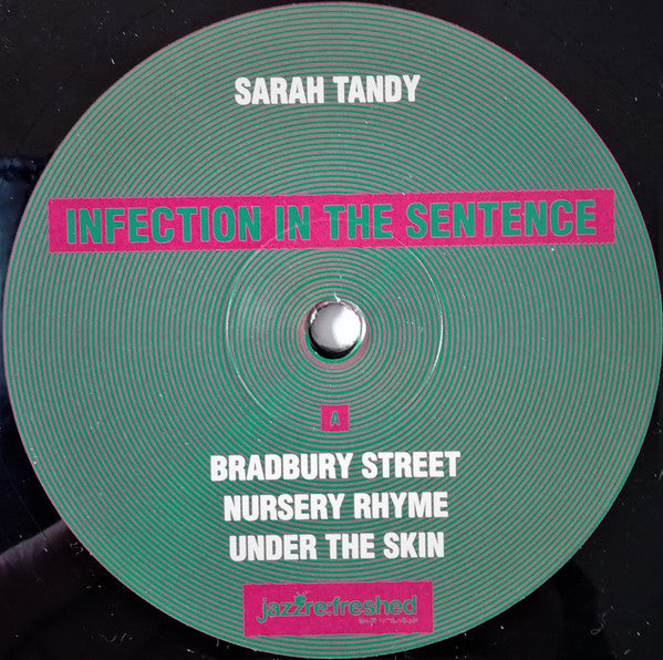 Sarah Tandy : Infection In The Sentence (LP, Album)