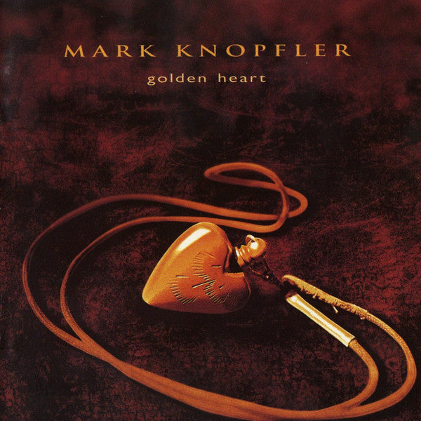 Mark Knopfler : Golden Heart (HDCD, Album)