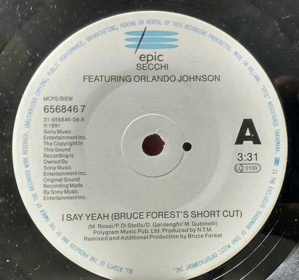 Stefano Secchi Featuring Orlando Johnson : I Say Yeah (7", Single)