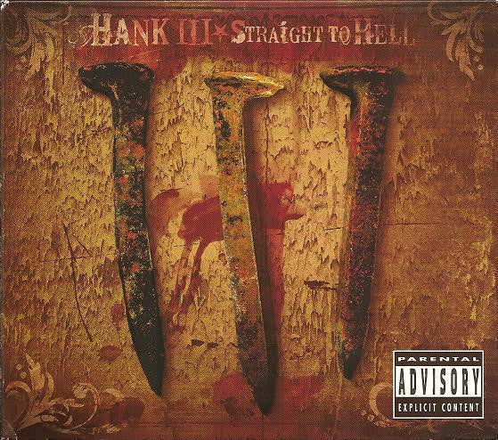 Hank Williams III : Straight To Hell (2xCD, Album)