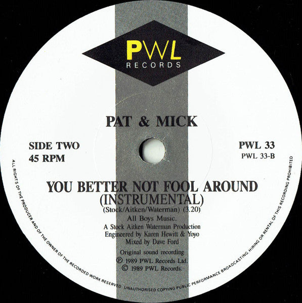 Pat & Mick : I Haven't Stopped Dancing Yet (7", Single, Pap)