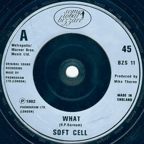 Soft Cell : What! (7", Single, RP, Sil)