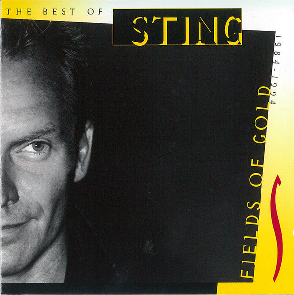 Sting : Fields Of Gold: The Best Of Sting 1984 - 1994 (CD, Comp, RE, RM)