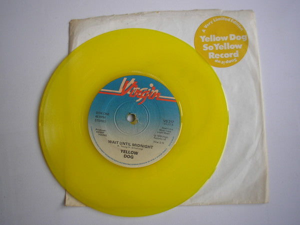 Yellow Dog : Wait Until Midnight (7", Single, Sti)