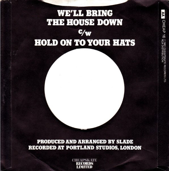 Slade : We'll Bring The House Down (7", Single, 4-p)