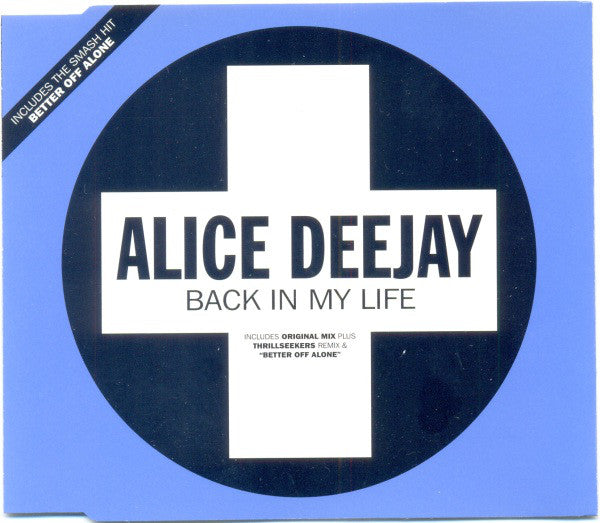 Alice Deejay - Back In My Life (CD) (Very Good Plus (VG)) - DaddyPop
