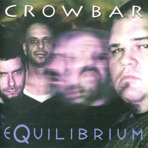 Crowbar (2) : Equilibrium (CD, Album)