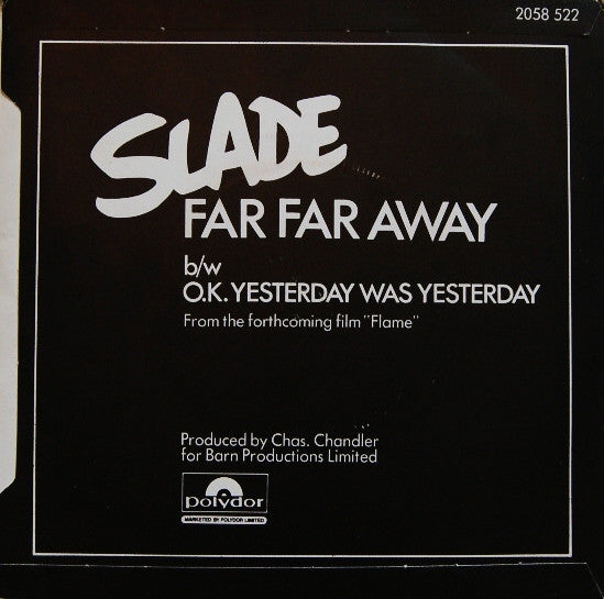 Slade : Far Far Away (7", Single)