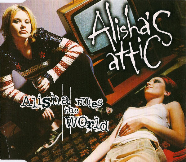 Alisha's Attic : Alisha Rules The World (CD, Single)