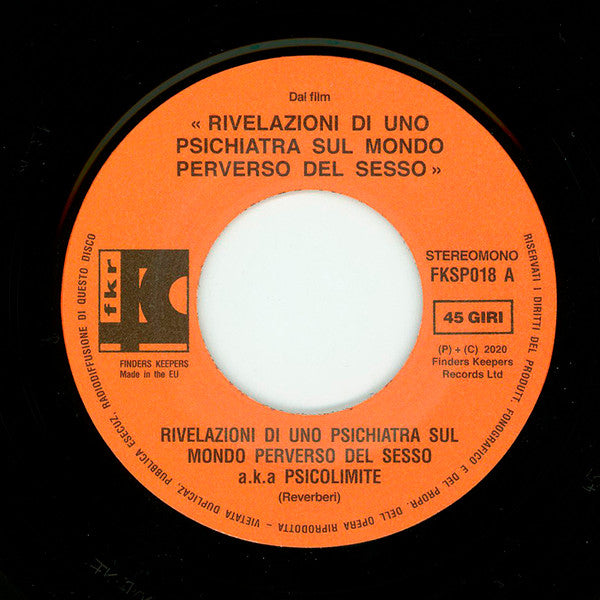 Gianfranco Reverberi, Romolo Forlai : Rivelazioni Di Uno Psichiatra Sul Mondo Perverso Del Sesso (7", Single, Ltd)