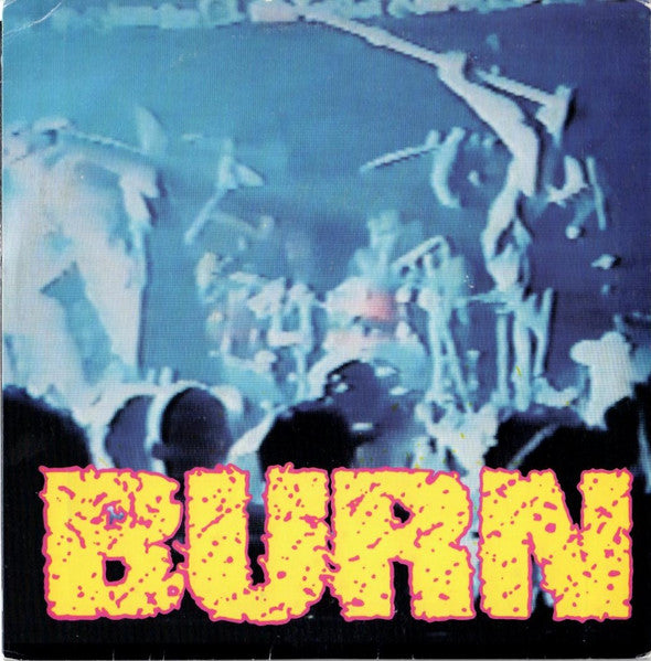 Burn (2) : Burn (7", EP)