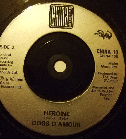 The Dogs D'Amour : I Don't Want You To Go (7", Single)