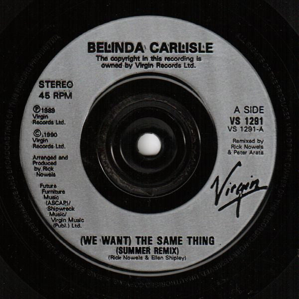 Belinda Carlisle : (We Want) The Same Thing (7", Single)
