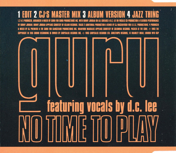 Guru Featuring Vocals By Dee C. Lee : No Time To Play (CD, Single)