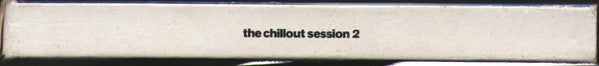 Various : The Chillout Session 2 (2xCD, Comp, Mixed)