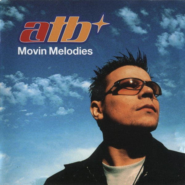 ATB : Movin Melodies (CD, Album, M/Print + CD, Enh + Ltd)