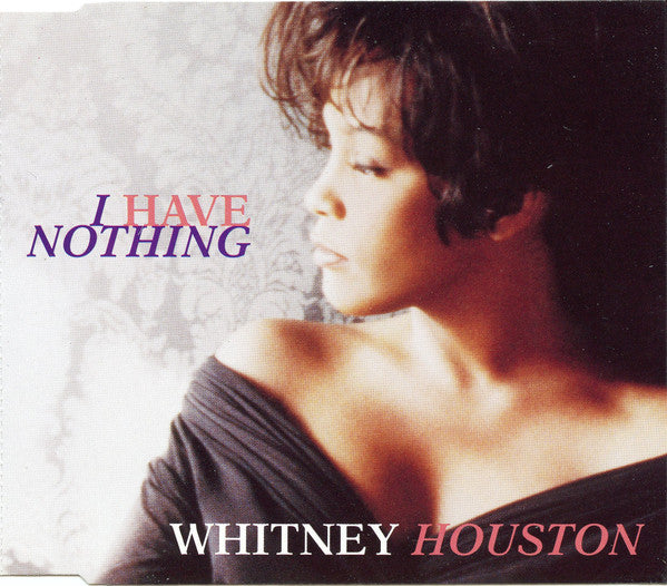 Whitney Houston : I Have Nothing (CD, Single)