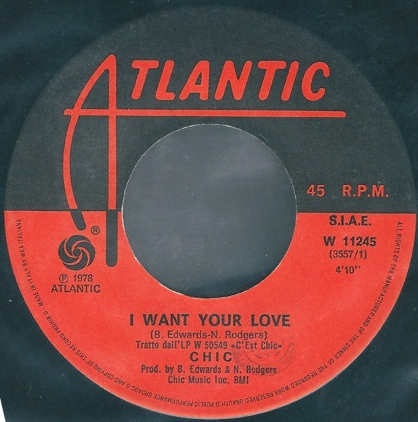 Chic : I Want Your Love / (Funny) Bone (7")