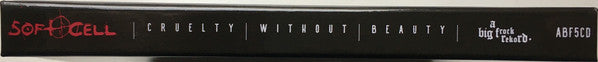 Soft Cell : Cruelty Without Beauty (CD, Album, RE, RM + CD + Dlx)
