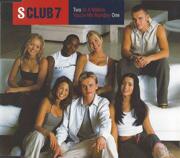 S Club 7 : Two In A Million / You're My Number One (CD, Single, Enh)