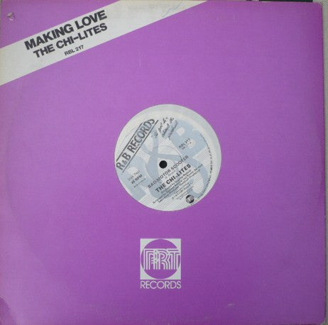 The Chi-Lites : Making Love (12")