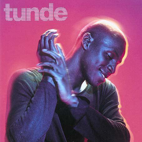 Tunde Baiyewu : Tunde (CD, Album, Copy Prot.)
