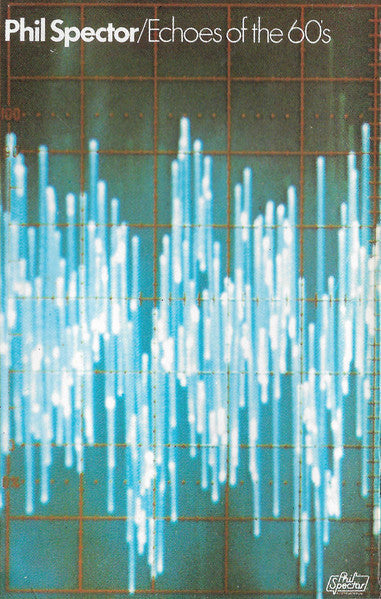 Phil Spector - Echoes Of The 60s (Cassette) (Very Good Plus (VG)) - DaddyPop