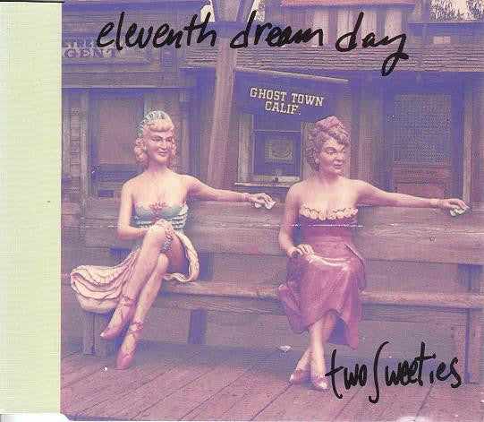 Eleventh Dream Day : Two Sweeties (CD, Single)