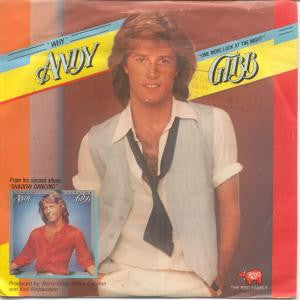 Andy Gibb - Why One More Look At The Night (7) (Good Plus (G)) - DaddyPop