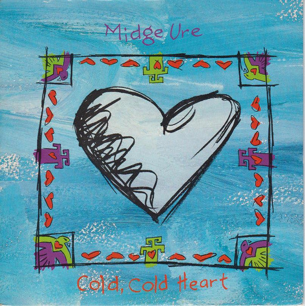 Midge Ure : Cold, Cold Heart (7", Pap)