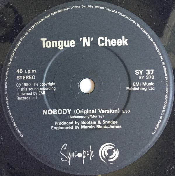 Tongue N Cheek : Nobody (7", Single)