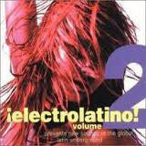 Various : ¡Electrolatino! Volume 2 (CD, Comp)